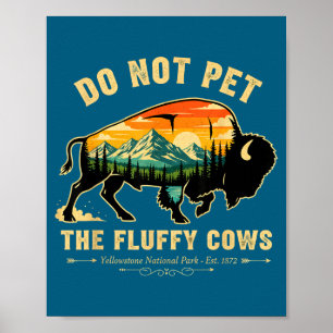 Poster Ne Caressez Pas Les Vaches Douces Yellowstone