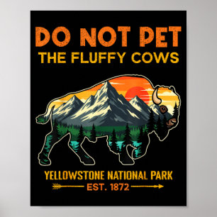 Poster Ne Caressez Pas Les Vaches Douces Yellowstone Nati