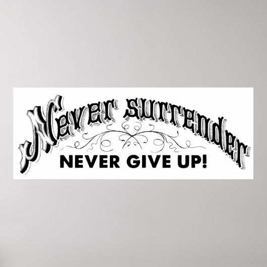 Poster Ne cédez jamais. . . N'Abandonne Jamais ! (Devant)