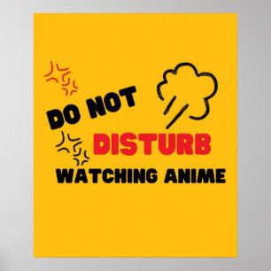 Poster ne dérange pas regarder anime
