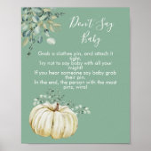 Poster Ne dites pas bébé tomber blanc citrouille verdure (Devant)