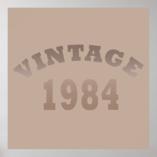 Poster Né en 1984 anniversaire vintage