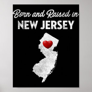 Poster Né et élevé dans le New Jersey - New Jersey Nj
