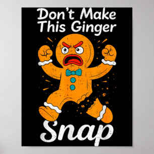 Poster Ne faites pas de ce Noël Ginger Snap au pain d'épi