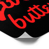 Poster NE JAMAIS ABANDONNER BUTTERCUP drôle inspiration (Coin)