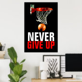 Poster Ne jamais abandonner la motivation du basket-ball (Bureau à domicile)