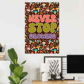 Poster Ne jamais cesser de pousser des champignons (Bureau à domicile)