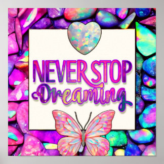 Poster Ne jamais cesser de rêver | Affirmation Papillon O