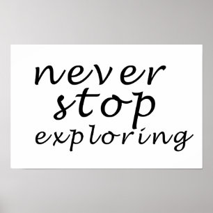 Poster ne jamais cesser d'explorer