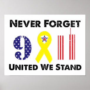 Poster Ne jamais oublier le 9 11 Unis nous sommes debout