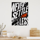 Poster Ne Jamais Se Contenter De Moins Affirmation Grunge (Cuisine)