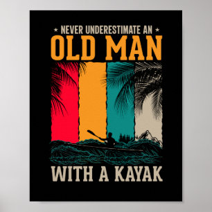 Poster Ne jamais sous-estimer le vieil homme avec Kayak
