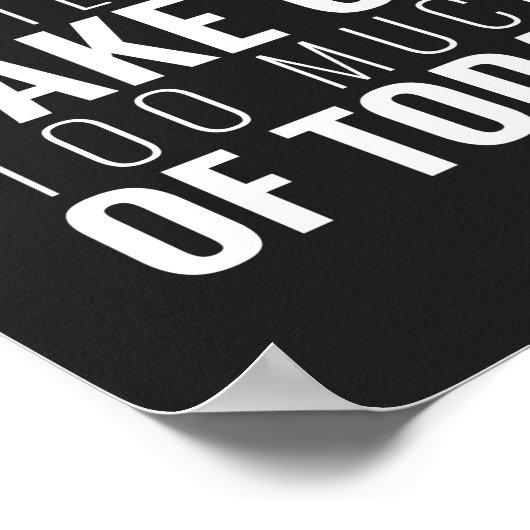 Poster Ne laisse pas hier se lever | Devis inspirant (Coin)