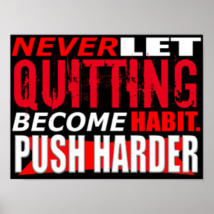 Poster Ne laissez jamais cesser de fumer devenir une affi