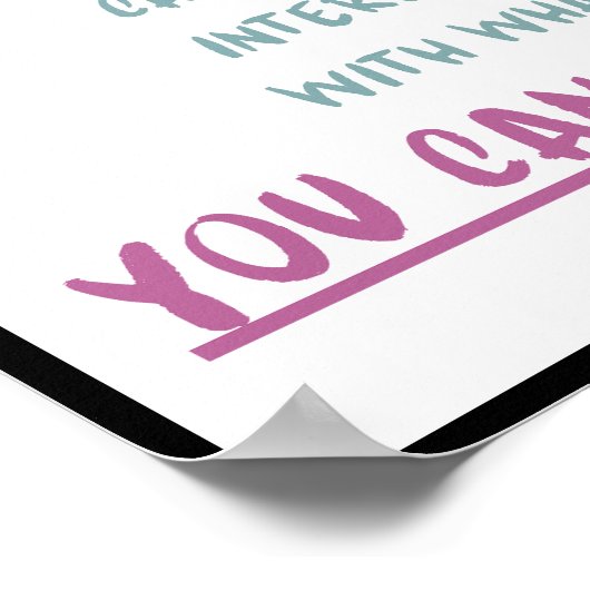 Poster Ne laissez pas ce que vous ne pouvez pas faire int (Coin)