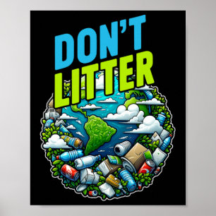 Poster Ne laissez pas l'anti-détritus pas l'environnement