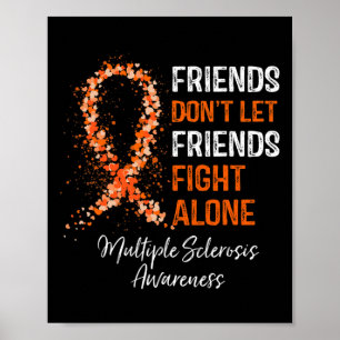 Poster Ne laissez pas les amis combattre Mme seule Sclero