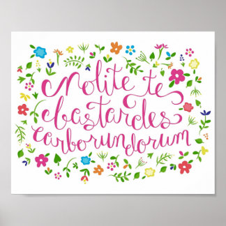 Poster Ne laissez pas les bâtards vous broyer le fond arc