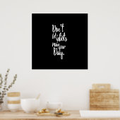 Poster Ne laissez pas les Idiots ruiner votre citation bl (Cuisine)