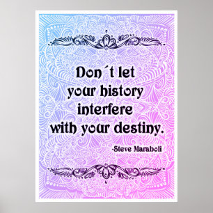 Poster Ne laissez pas votre histoire - Citation positive