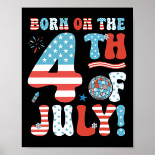Poster Né Le 4 Juillet 4 juillet Anniversaire Pa