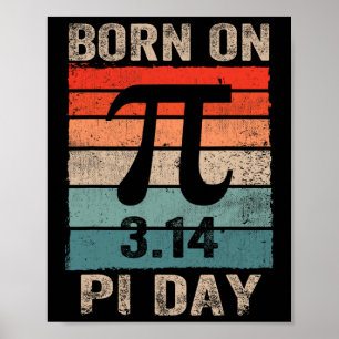 Poster Né le jour de Pi Anniversaire 2025 Joyeux Pi Day T