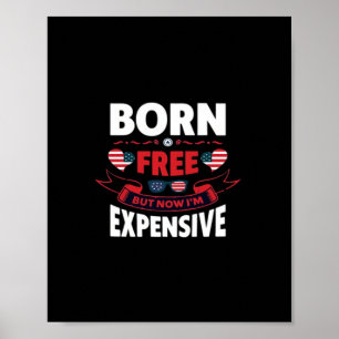 Poster Né libre mais maintenant je suis cher - mème migno