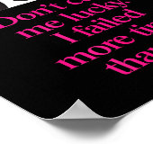 Poster Ne m'appelez pas chanceux - Citation de motivation (Coin)