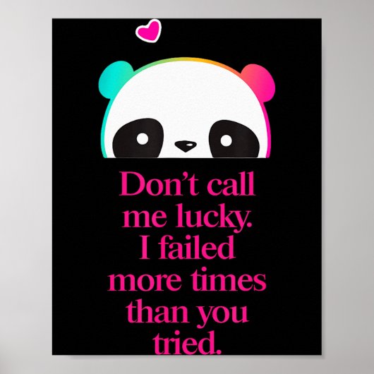 Poster Ne m'appelez pas chanceux - Citation de motivation (Devant)