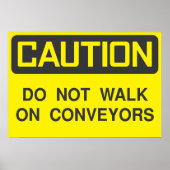 Poster Ne Marchez Pas Sur Le Panneau Convoyeurs (Devant)