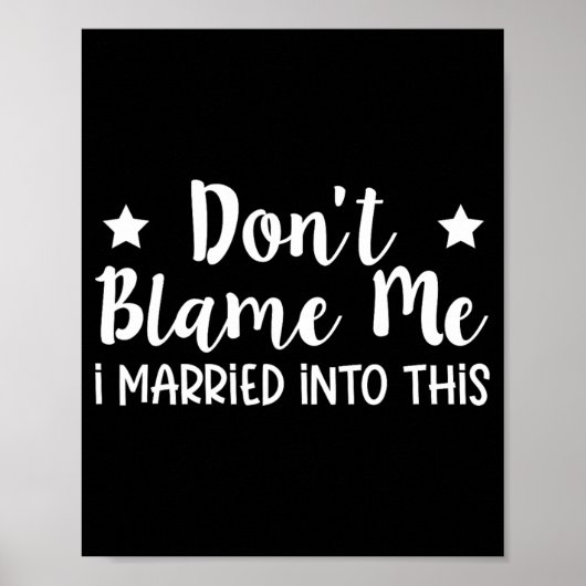 Poster Ne me blâme pas d'être marié à ça (Devant)
