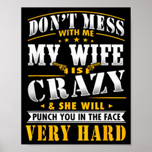 Poster Ne Me Cherchez Pas Ma Femme Est Folle Elle Va Frap