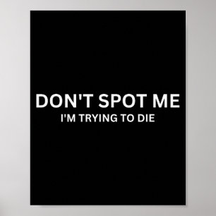 Poster Ne me dérange pas, j'essaie de mourir en faisant d