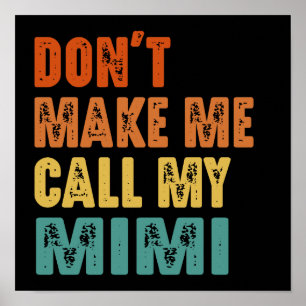 Poster Ne me fais pas appeler ma Mimi Vintage drôle