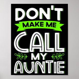 Poster Ne me faites pas appeler ma tante Enfants Drôle Ne