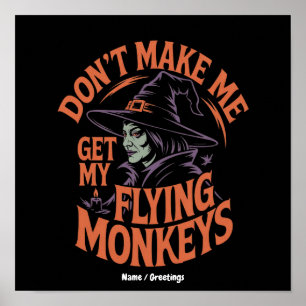 Poster Ne me faites pas appeler mes singes volants Sorciè