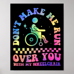 Poster Ne me faites pas courir au-dessus de vous avec ma