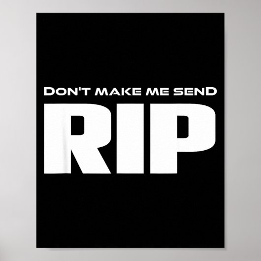 Poster Ne me faites pas envoyer Rip Costume drôle (Devant)