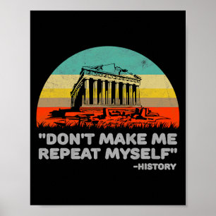 Poster Ne me faites pas répéter moi-même Histoire Vintage