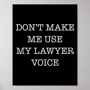 Poster Ne me faites pas utiliser ma voix d'avocat Cadeau