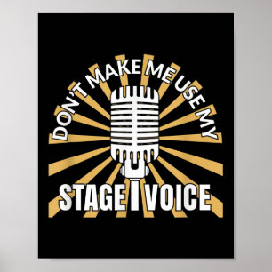 Poster Ne me faites pas utiliser ma voix de scène - Citat