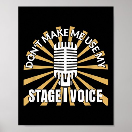 Poster Ne me faites pas utiliser ma voix de scène - Citat (Devant)