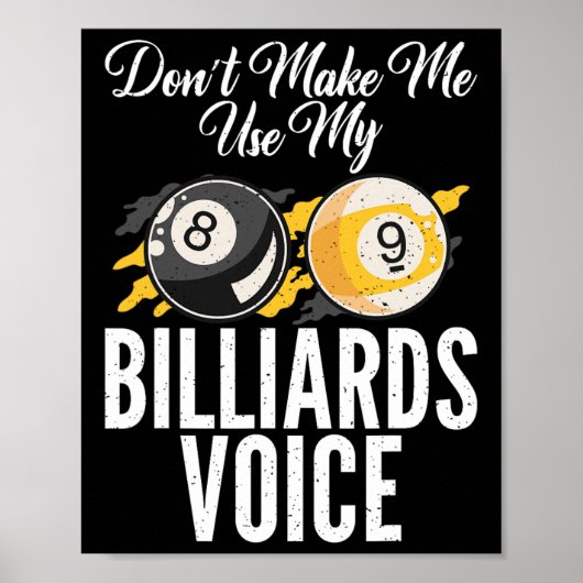 Poster Ne Me Faites Pas Utiliser Mon Billard Billard Bill (Devant)