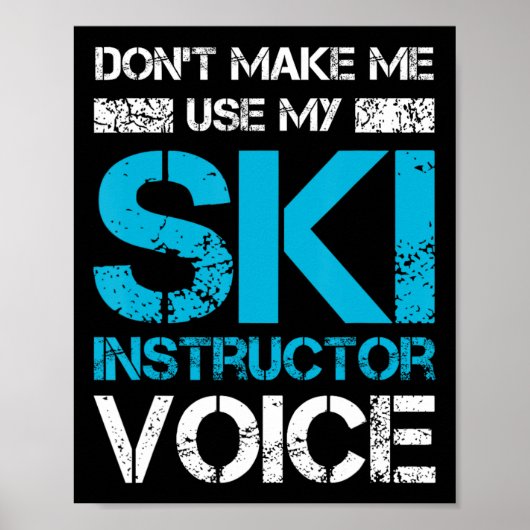 Poster Ne me faites pas utiliser mon instructeur de ski V (Devant)