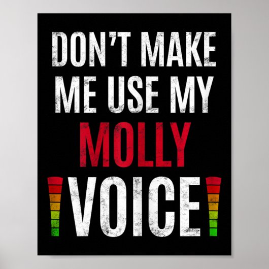 Poster Ne me force pas à utiliser ma voix Molly Cadeau dr (Devant)