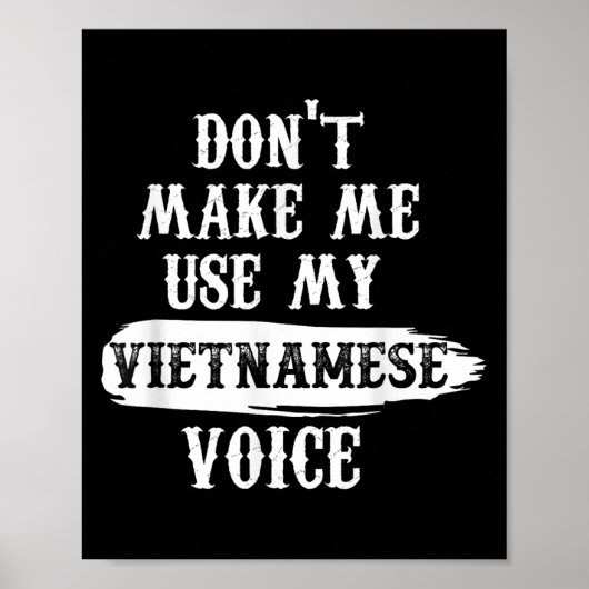 Poster Ne me forcez pas à utiliser ma voix vietnamienne (Devant)