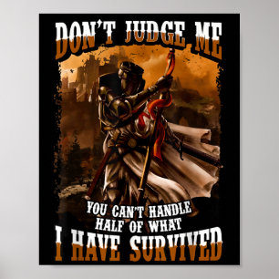 Poster Ne Me Juges Pas Tu Ne Peux Pas Supporter La Moitié