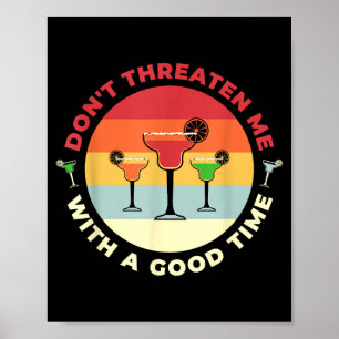 Poster Ne me menacez pas avec une bonne soirée Funny Marg