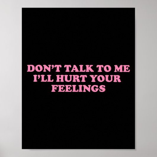 Poster Ne me parle pas Je te ferai mal. (Devant)