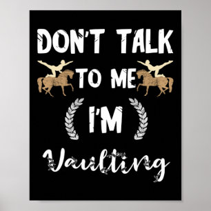 Poster Ne Me Parlez Pas Im Vaulting Equestrian Horse Vaul